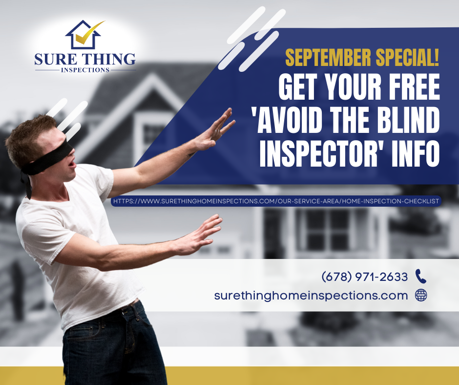 Sure Thing Home Inspections September Special Avoid the Blind Inspector Info Poster