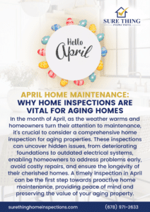 The Importance of Home Inspections for Aging Homes - Buford Home Inspection